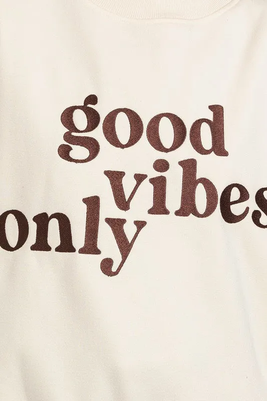 Good Vibes Only Scoop Neck Oversized Sweatshirt