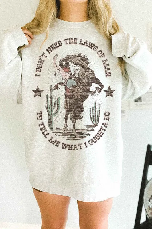 I Don't Need The Laws of Man {oversized sweatshirt}